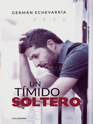 cover image of Un tímido soltero